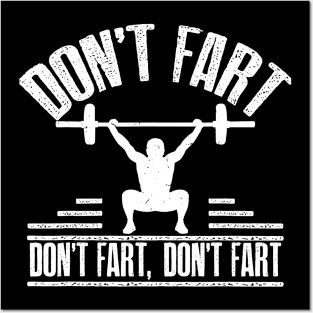 Don't Fart Funny Fitness Gym Workout Posters and Art